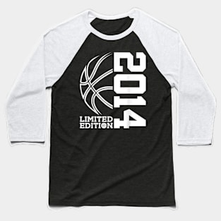 10th BIRTHDAY BASKETBALL LIMITED EDITION 2014 Baseball T-Shirt